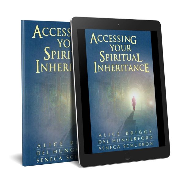 Accessing Your Spiritual Inheritance